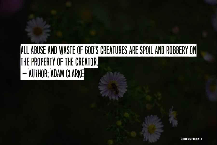 God The Creator Quotes By Adam Clarke