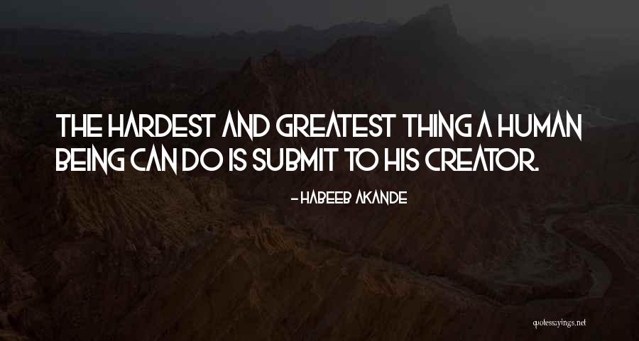 God The Creator Quotes By Habeeb Akande