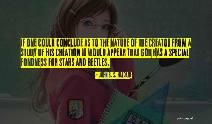 God The Creator Quotes By John B. S. Haldane