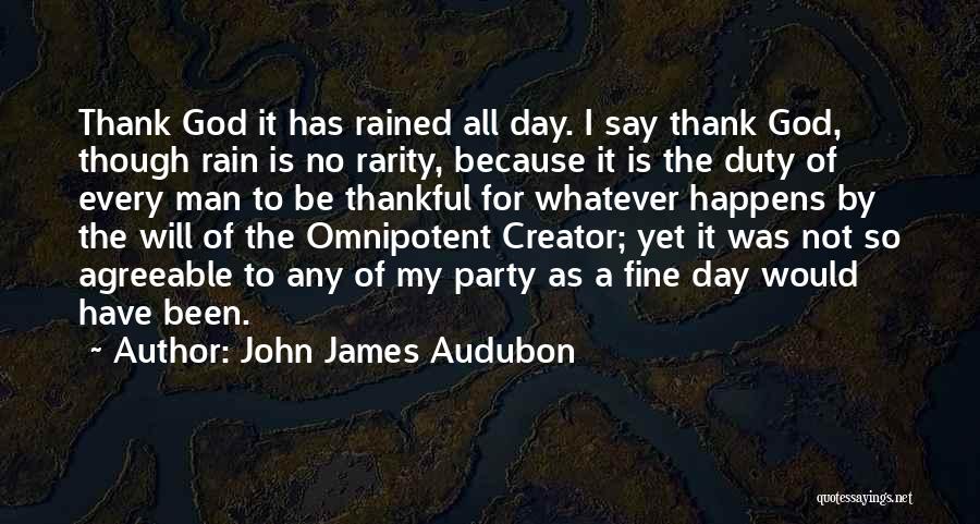 God The Creator Quotes By John James Audubon
