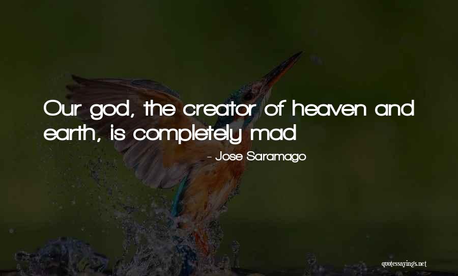 God The Creator Quotes By Jose Saramago