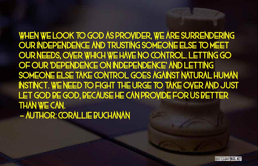 God The Provider Quotes By Corallie Buchanan