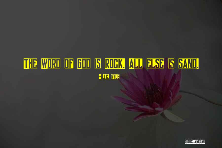 God The Rock Quotes By J.C. Ryle God The Rock Quotes By J.C. Ryle