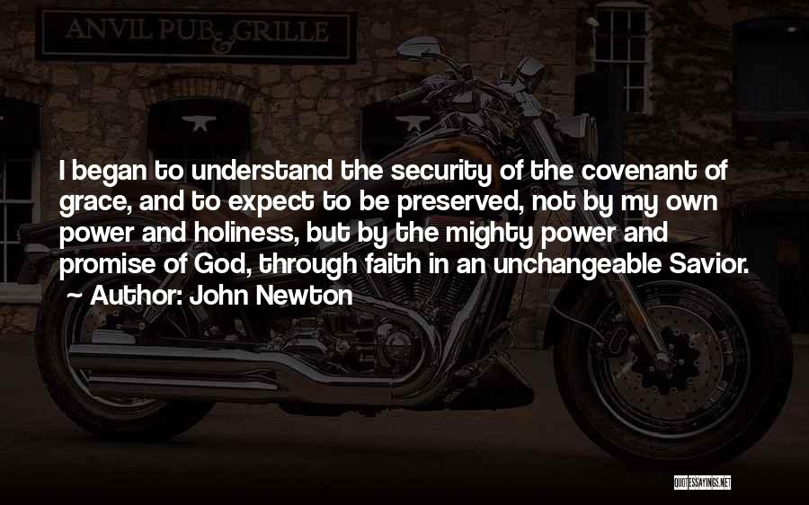 God The Savior Quotes By John Newton