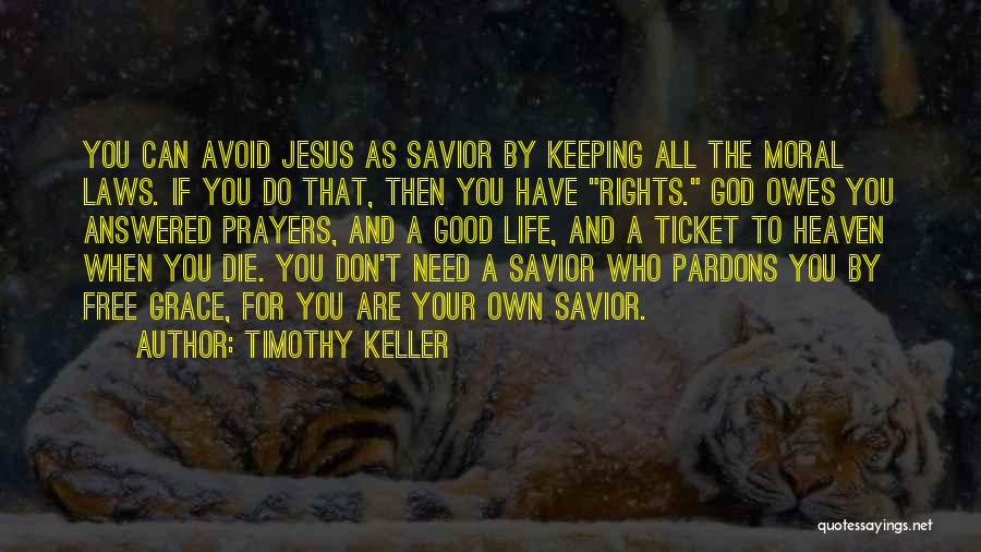 God The Savior Quotes By Timothy Keller