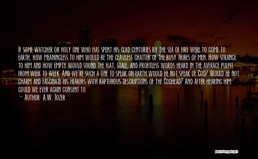 God This Holy Week Quotes By A.W. Tozer