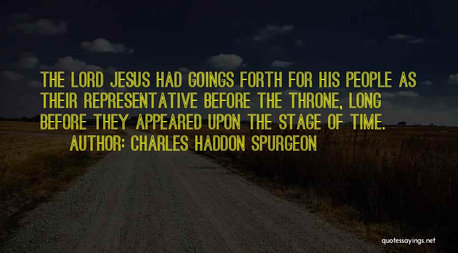 God Throne Quotes By Charles Haddon Spurgeon