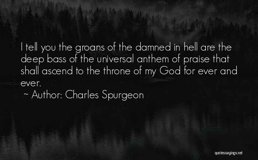 God Throne Quotes By Charles Spurgeon