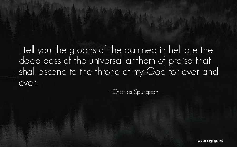 God Throne Quotes By Charles Spurgeon