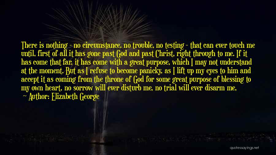 God Throne Quotes By Elizabeth George