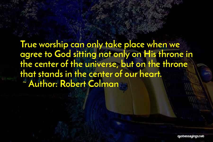 God Throne Quotes By Robert Colman