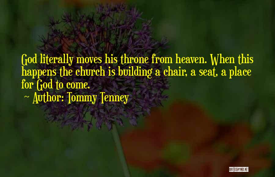 God Throne Quotes By Tommy Tenney