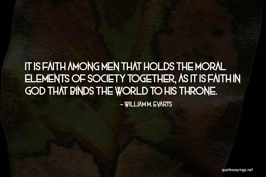 God Throne Quotes By William M. Evarts