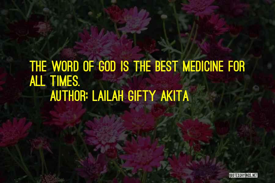 God Time Is The Best Quotes By Lailah Gifty Akita