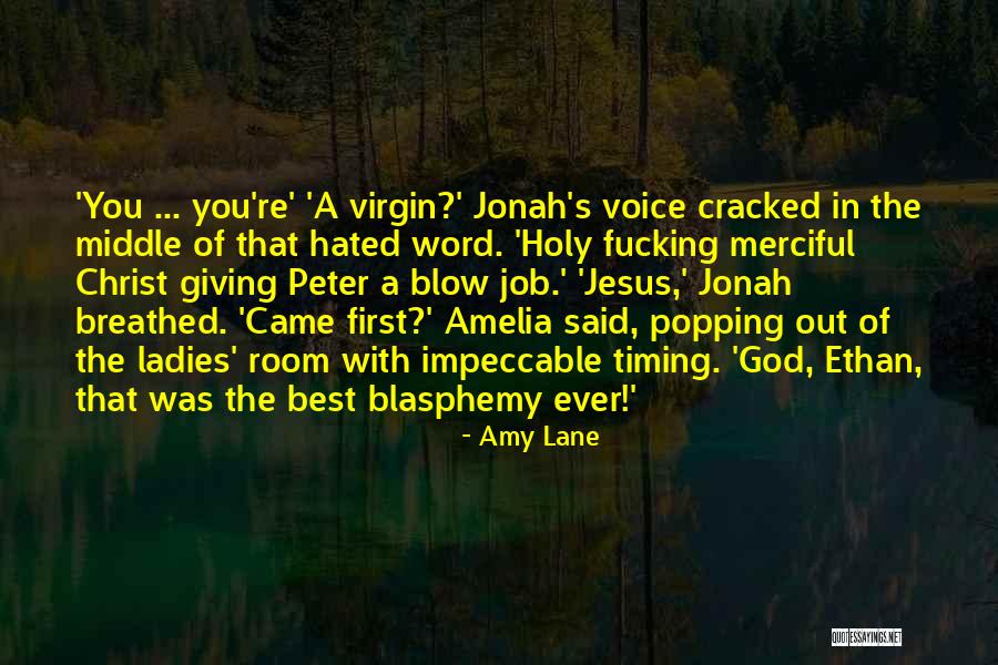 God Timing Quotes By Amy Lane God Timing Quotes By Amy Lane
