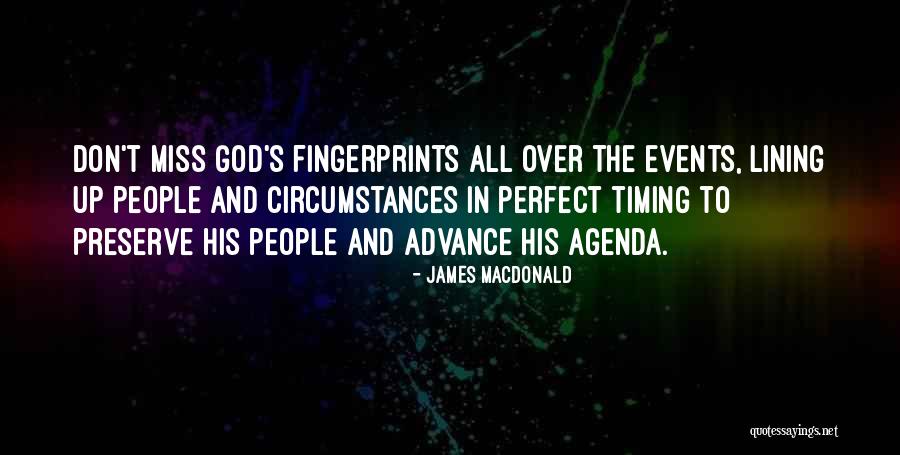 God Timing Quotes By James MacDonald God Timing Quotes By James MacDonald