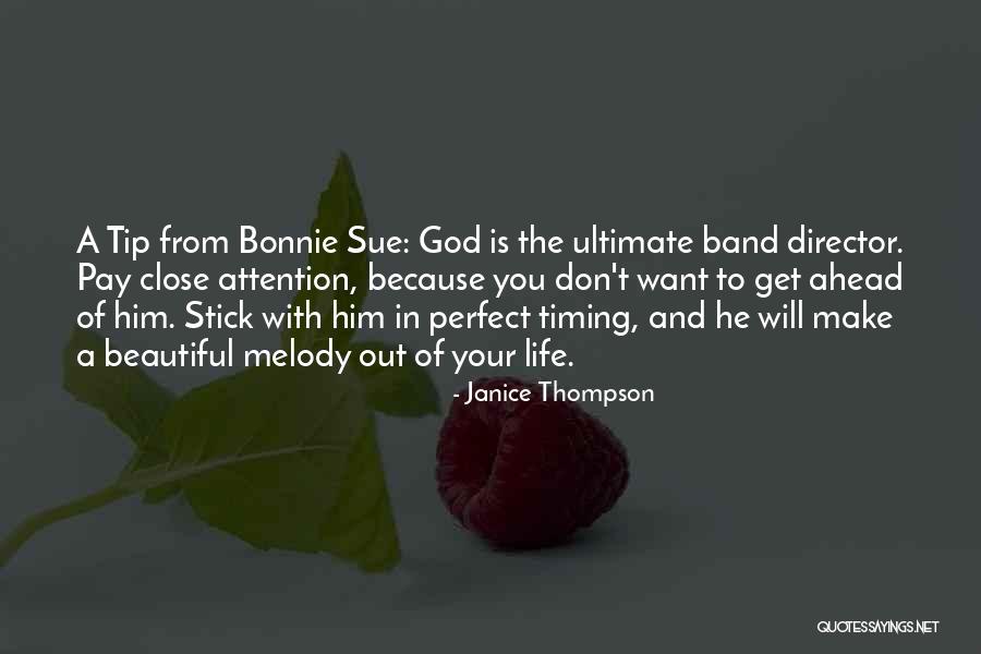 God Timing Quotes By Janice Thompson God Timing Quotes By Janice Thompson