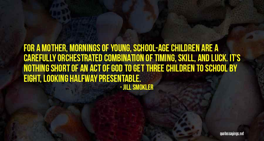 God Timing Quotes By Jill Smokler God Timing Quotes By Jill Smokler