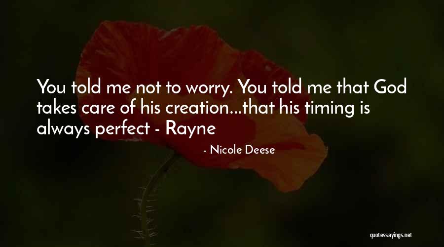 God Timing Quotes By Nicole Deese God Timing Quotes By Nicole Deese