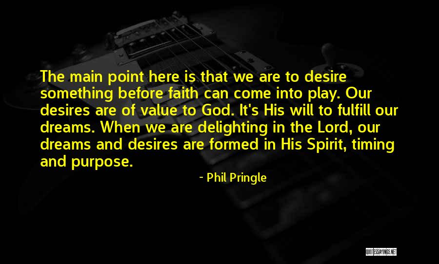 God Timing Quotes By Phil Pringle God Timing Quotes By Phil Pringle