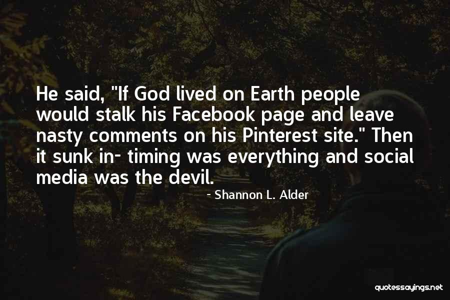 God Timing Quotes By Shannon L. Alder God Timing Quotes By Shannon L. Alder