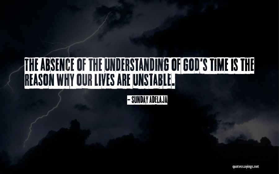 God Timing Quotes By Sunday Adelaja God Timing Quotes By Sunday Adelaja