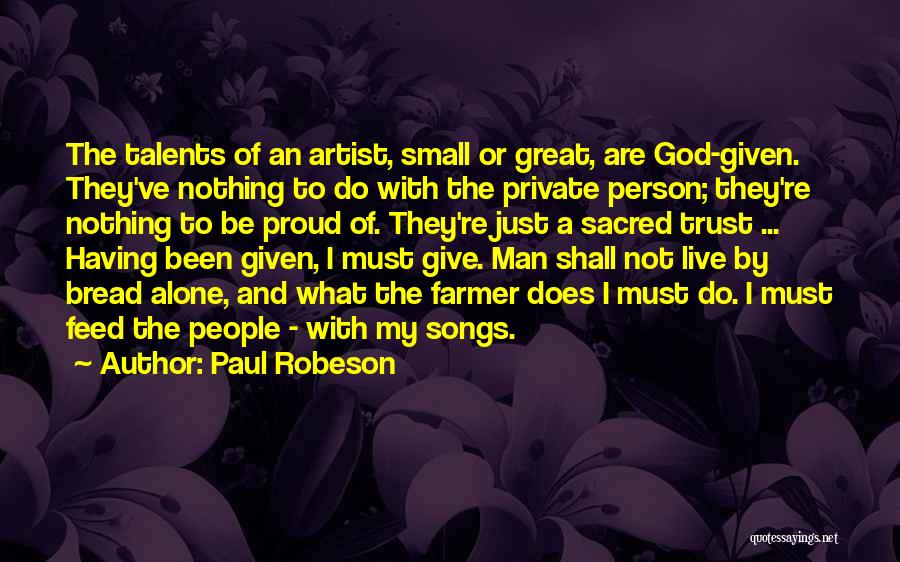 God To Live By Quotes By Paul Robeson