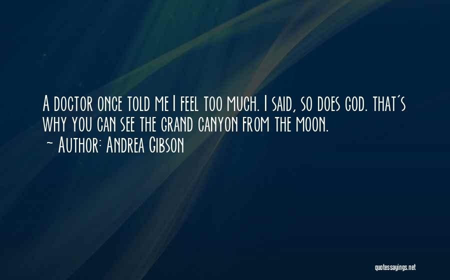 God Told Me Quotes By Andrea Gibson