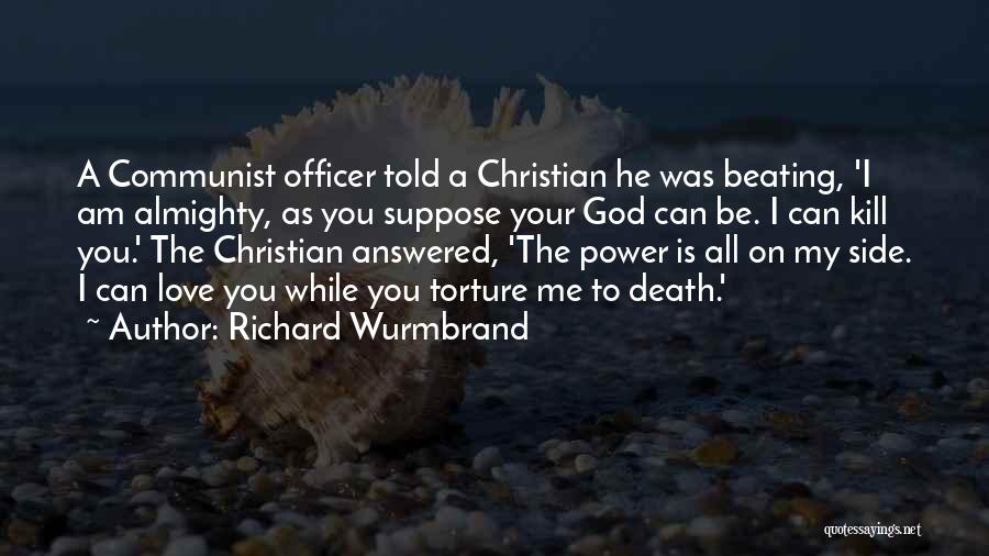 God Told Me Quotes By Richard Wurmbrand