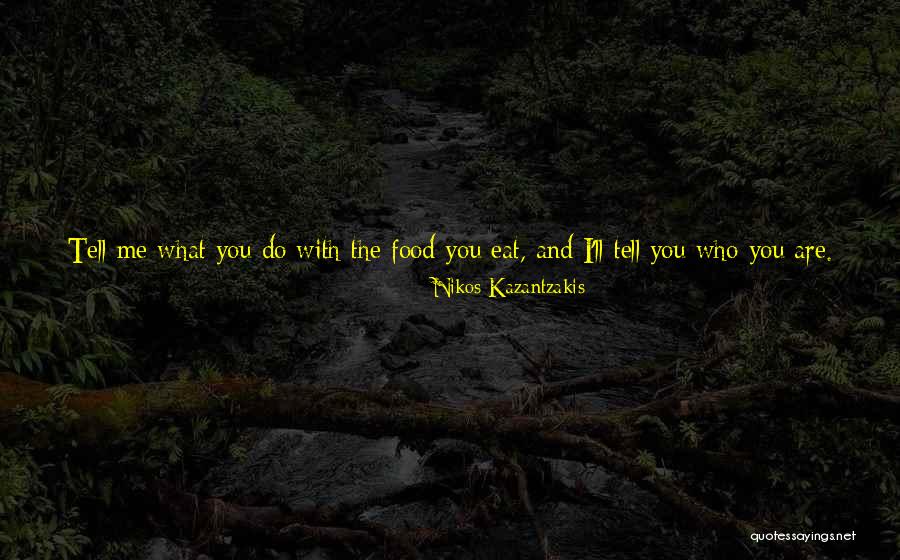 God Told Me To Tell You Quotes By Nikos Kazantzakis God Told Me To Tell You Quotes By Nikos Kazantzakis