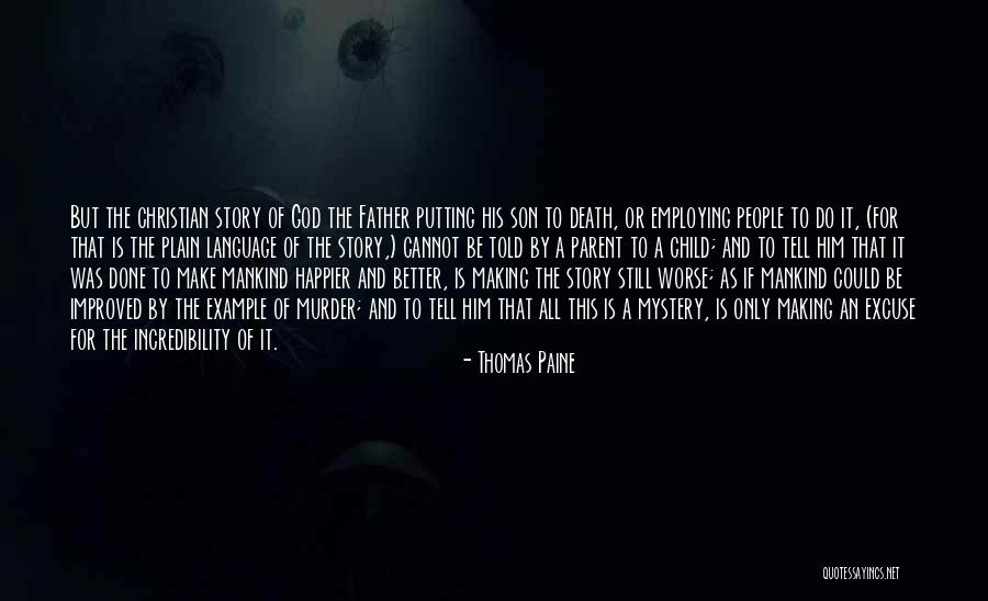 God Told Me To Tell You Quotes By Thomas Paine God Told Me To Tell You Quotes By Thomas Paine