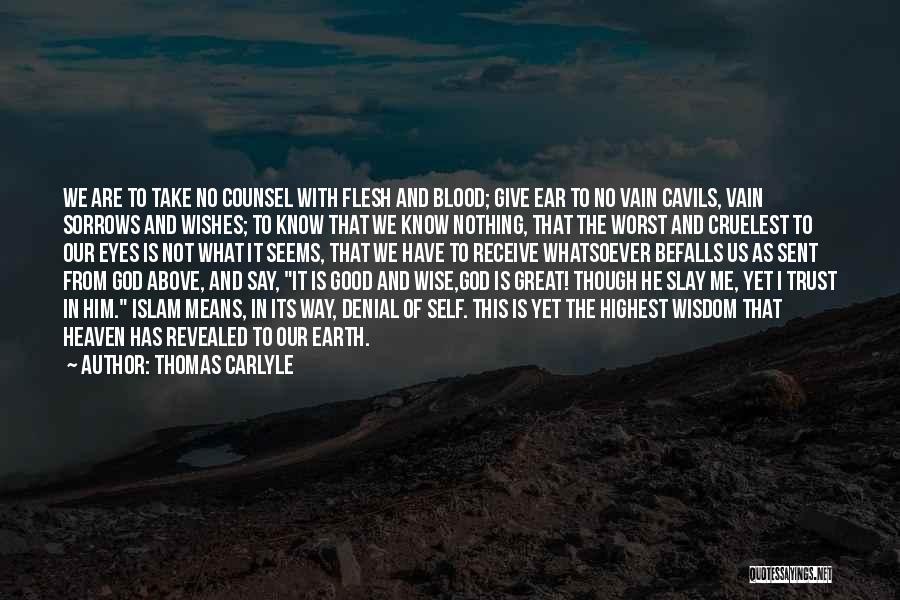 God Trust Me Quotes By Thomas Carlyle