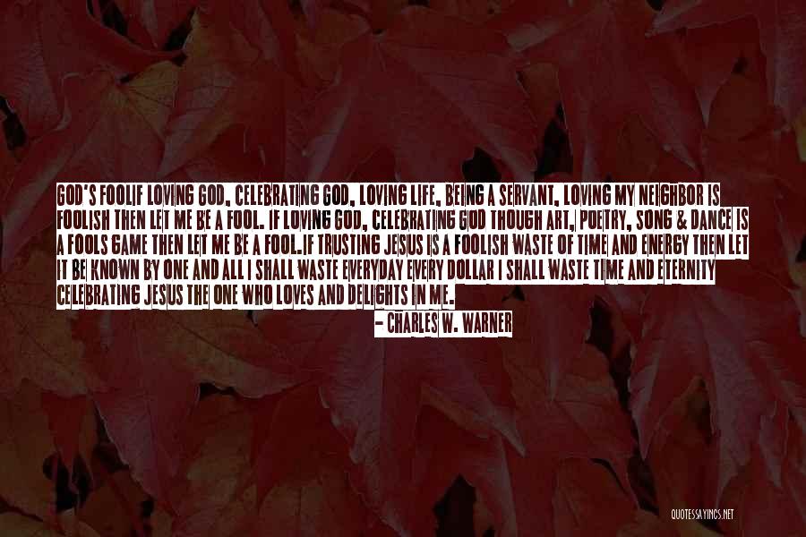 God Trusting Me Quotes By Charles W. Warner God Trusting Me Quotes By Charles W. Warner