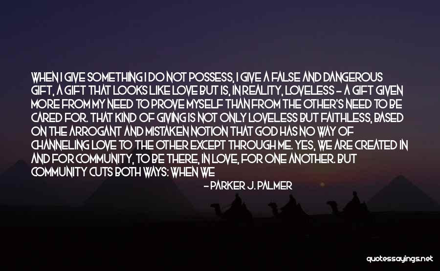 God Trusting Me Quotes By Parker J. Palmer God Trusting Me Quotes By Parker J. Palmer