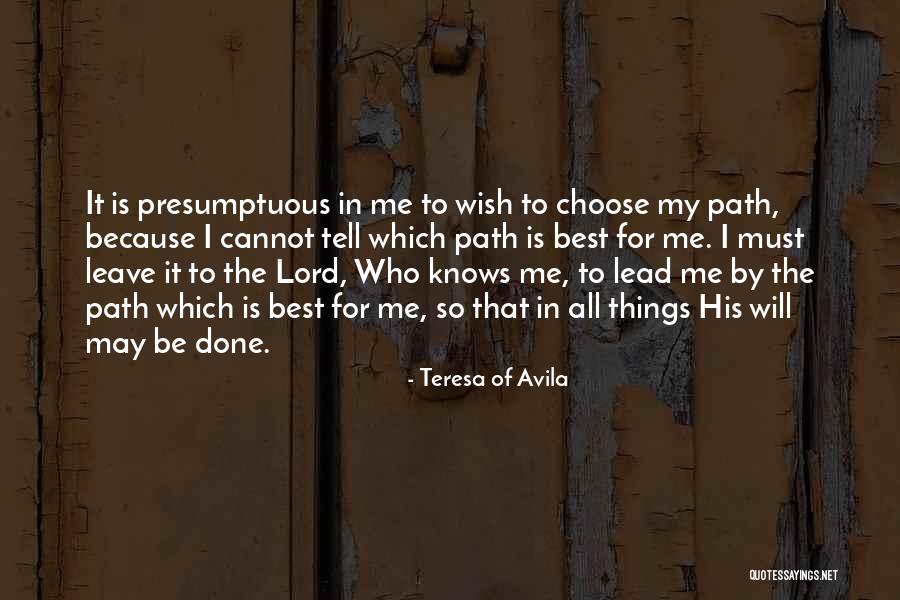 God Trusting Me Quotes By Teresa Of Avila God Trusting Me Quotes By Teresa Of Avila