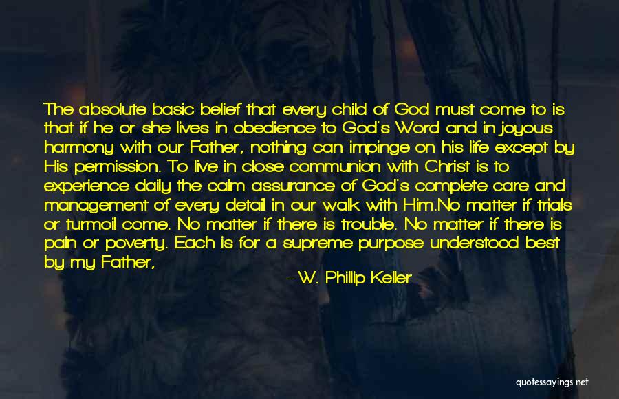 God Trusting Me Quotes By W. Phillip Keller God Trusting Me Quotes By W. Phillip Keller