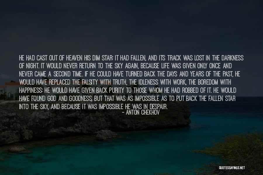 God Truth Quotes By Anton Chekhov God Truth Quotes By Anton Chekhov