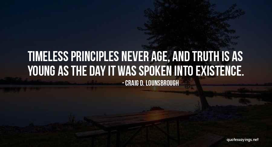 God Truth Quotes By Craig D. Lounsbrough God Truth Quotes By Craig D. Lounsbrough