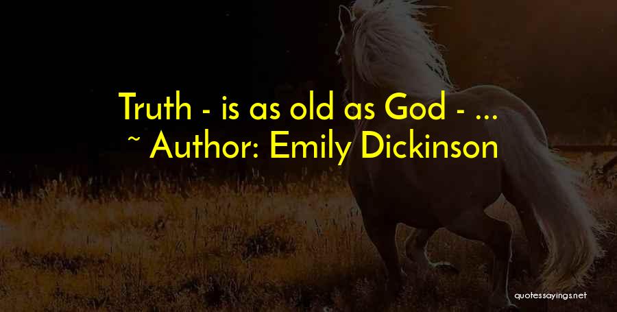 God Truth Quotes By Emily Dickinson