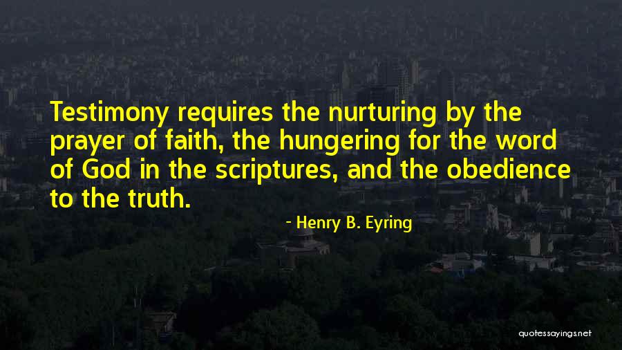 God Truth Quotes By Henry B. Eyring God Truth Quotes By Henry B. Eyring