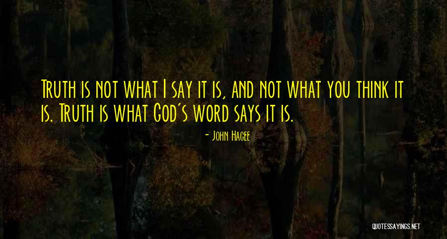 God Truth Quotes By John Hagee God Truth Quotes By John Hagee