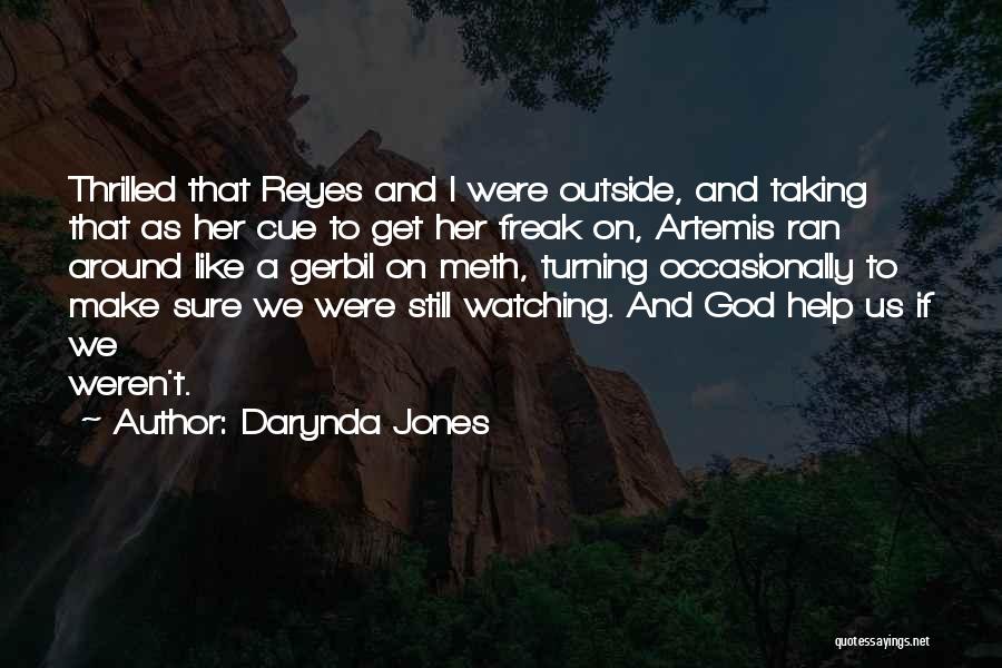 God Turning Things Around Quotes By Darynda Jones