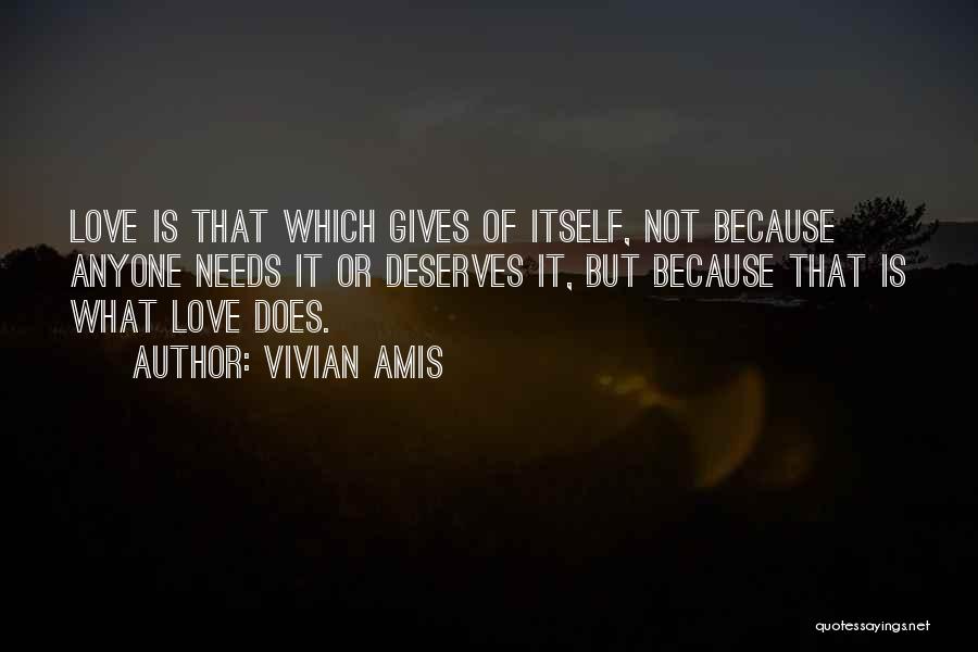 God Unconditional Love Quotes By Vivian Amis
