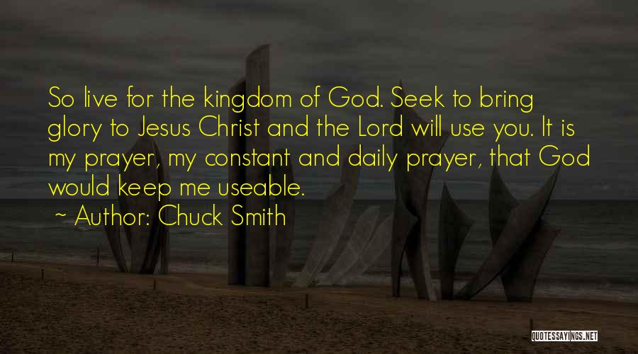 God Use Me Quotes By Chuck Smith