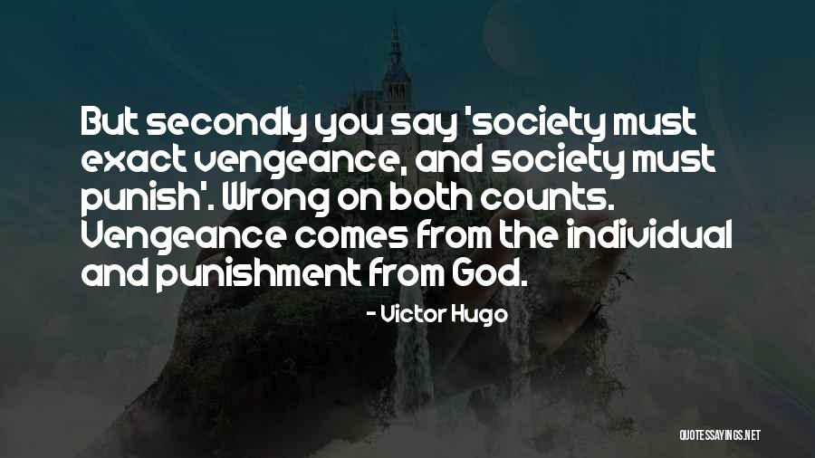 God Vengeance Quotes By Victor Hugo God Vengeance Quotes By Victor Hugo