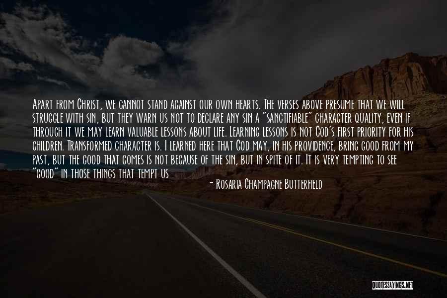 God Verses Quotes By Rosaria Champagne Butterfield