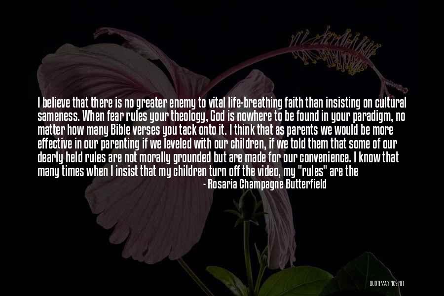 God Verses Quotes By Rosaria Champagne Butterfield