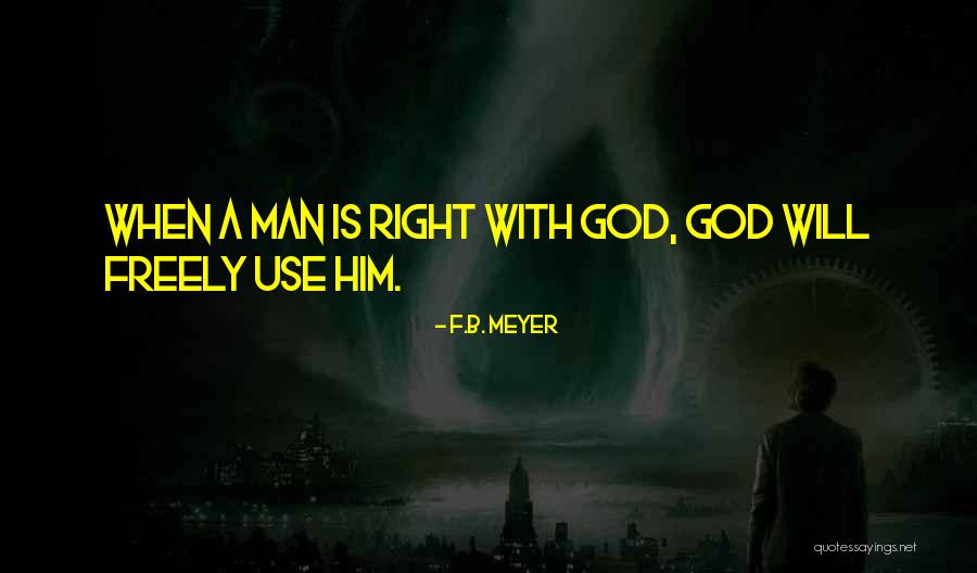 God Vs Man Quotes By F.B. Meyer