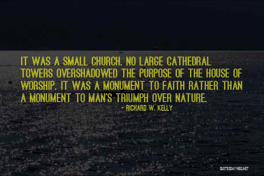God Vs Man Quotes By Richard W. Kelly God Vs Man Quotes By Richard W. Kelly