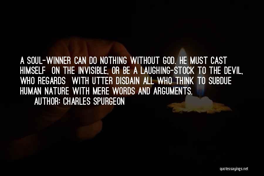 God Vs Nature Quotes By Charles Spurgeon